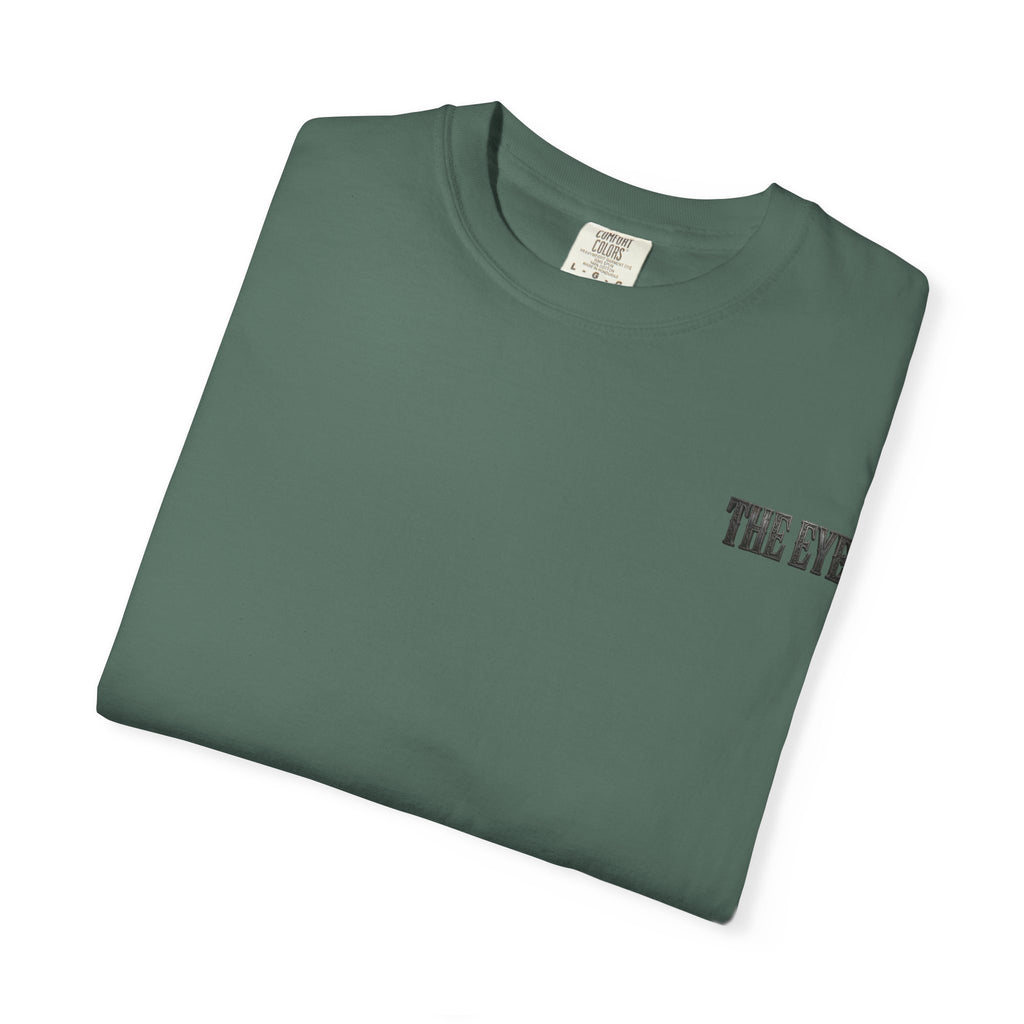 THE EYE (I GOT YOUR SIX) Unisex Garment-Dyed T-shirt