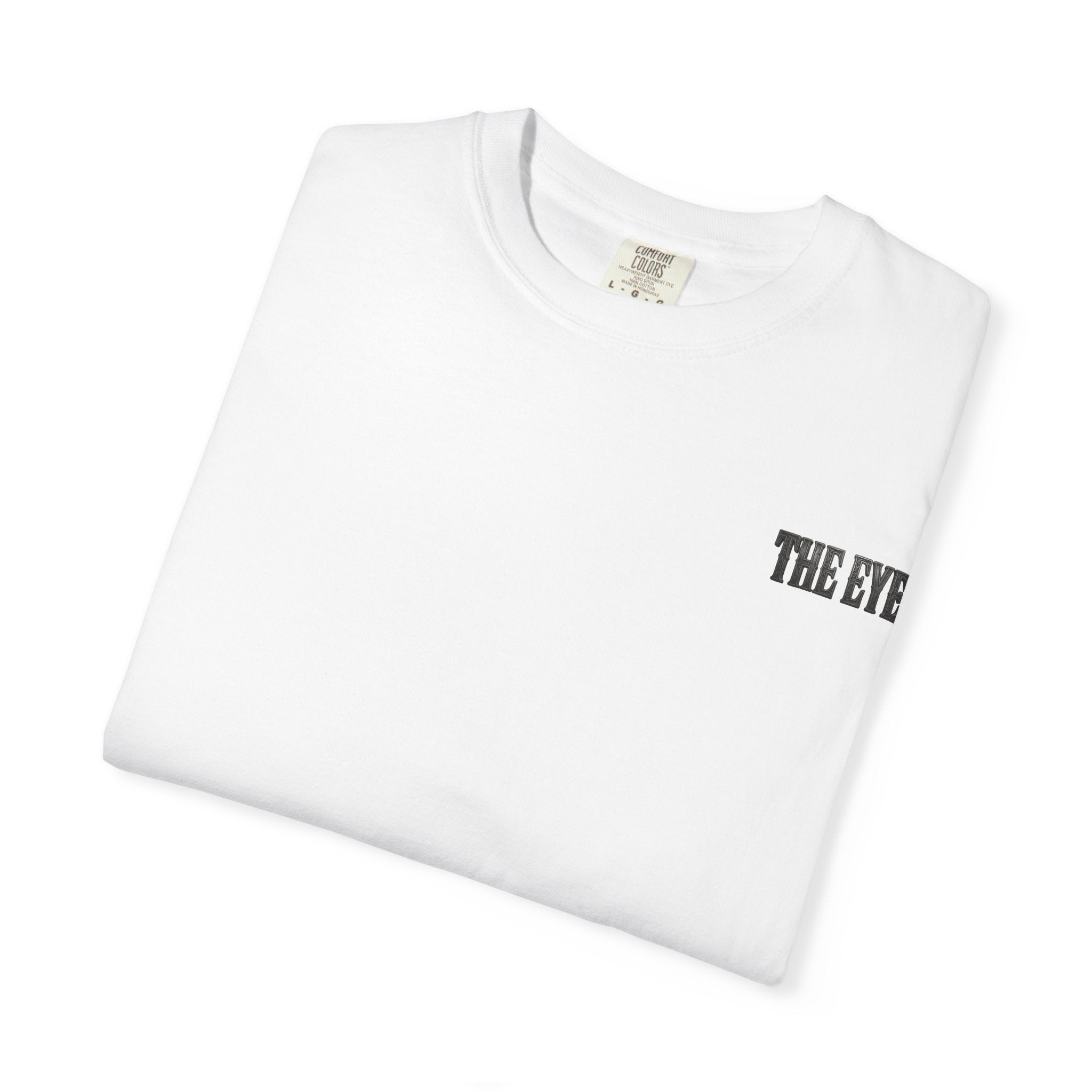 THE EYE (I GOT YOUR SIX) Unisex Garment-Dyed T-shirt