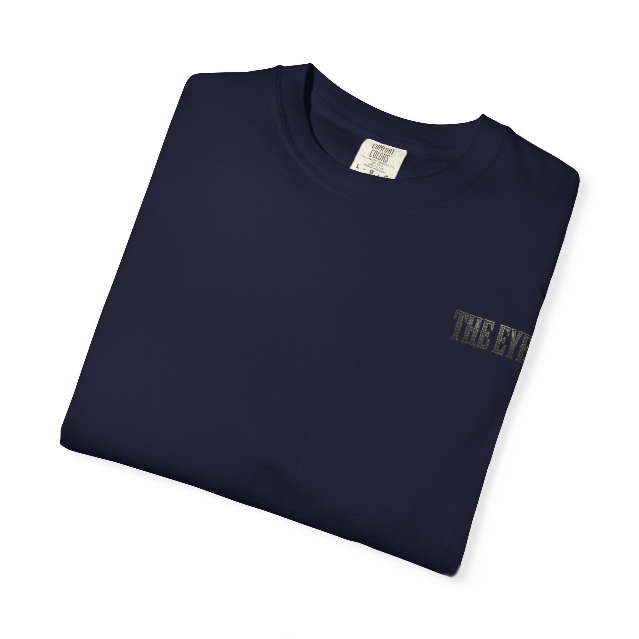 THE EYE (I GOT YOUR SIX) Unisex Garment-Dyed T-shirt
