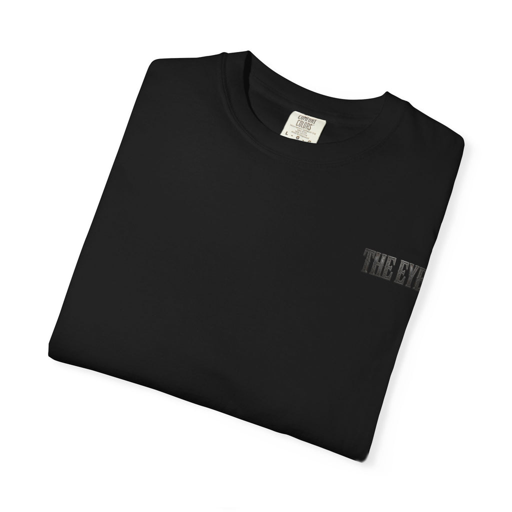 THE EYE (I GOT YOUR SIX) Unisex Garment-Dyed T-shirt