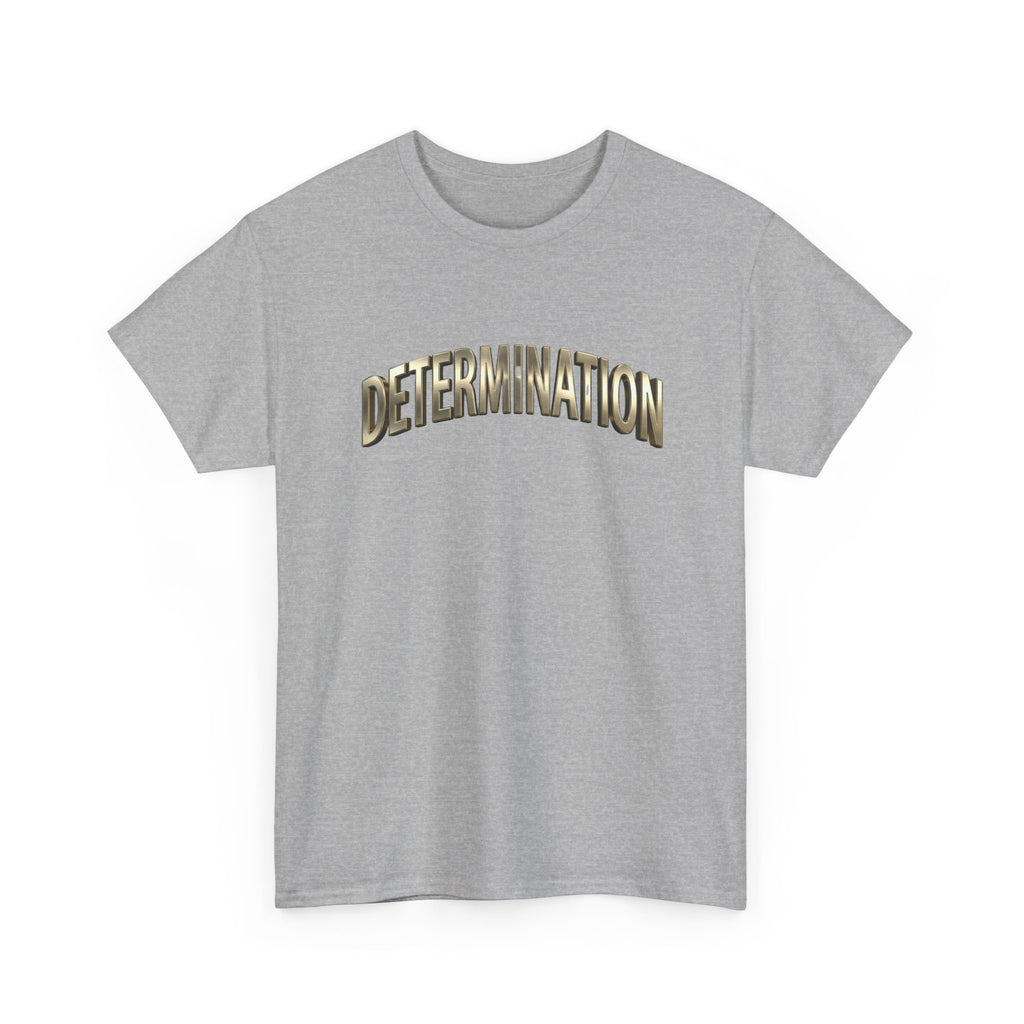 Determination Unisex Heavy Cotton Tee