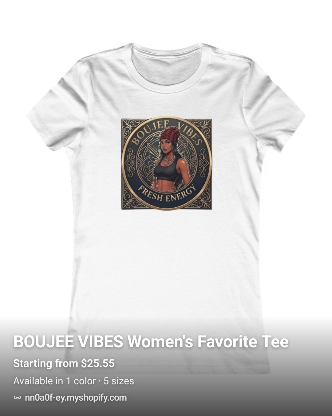 Boujee vibes Women's Favorite Tee
